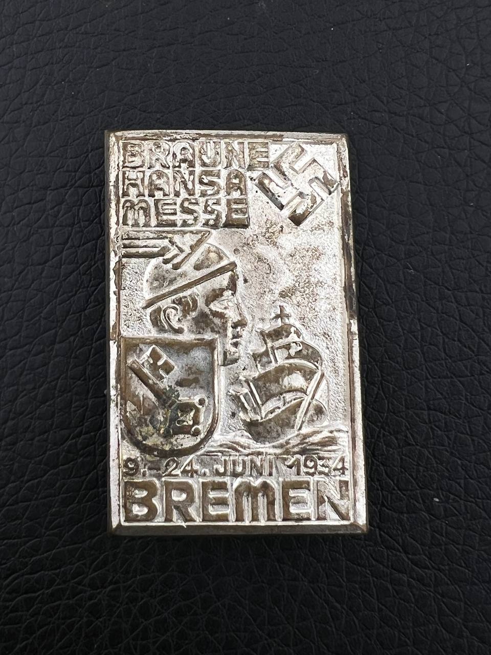 Значок BRAUNE HANSA MESSE 9.-24. Juni 1934 BREMEN.