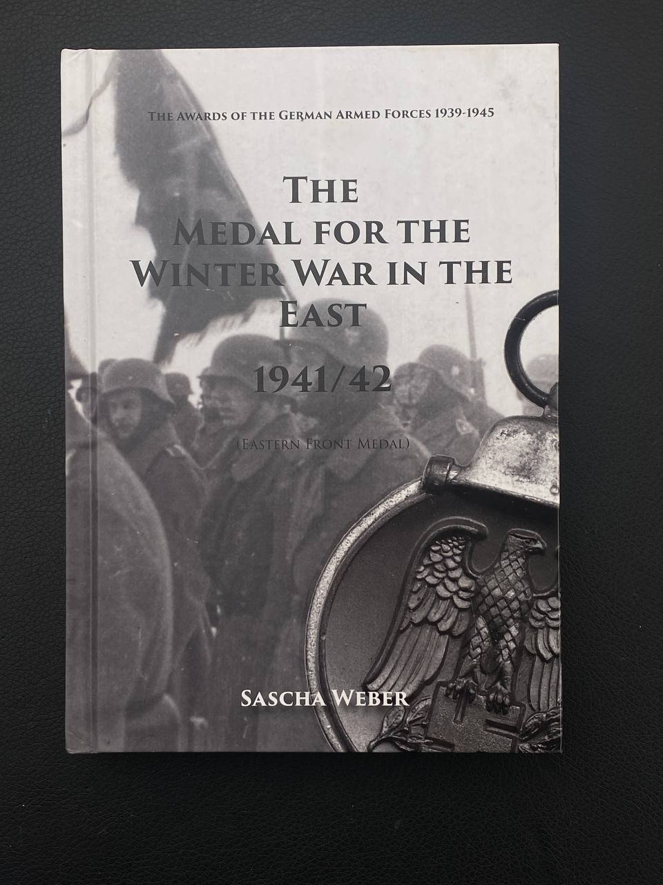 Книга «The Medal for the Winter War in the East 1941/43» Sascha Weber